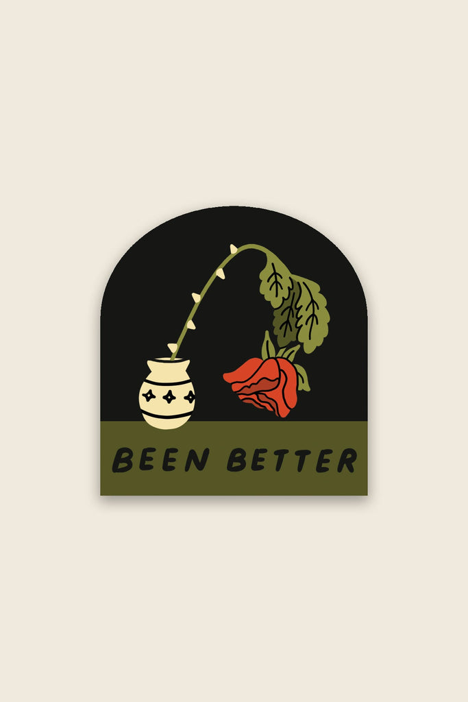been-better-wilted-rose-vinyl-sticker