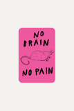 No Brain No Pain Vinyl Sticker te koop bij Almost Summer Amsterdam 10914