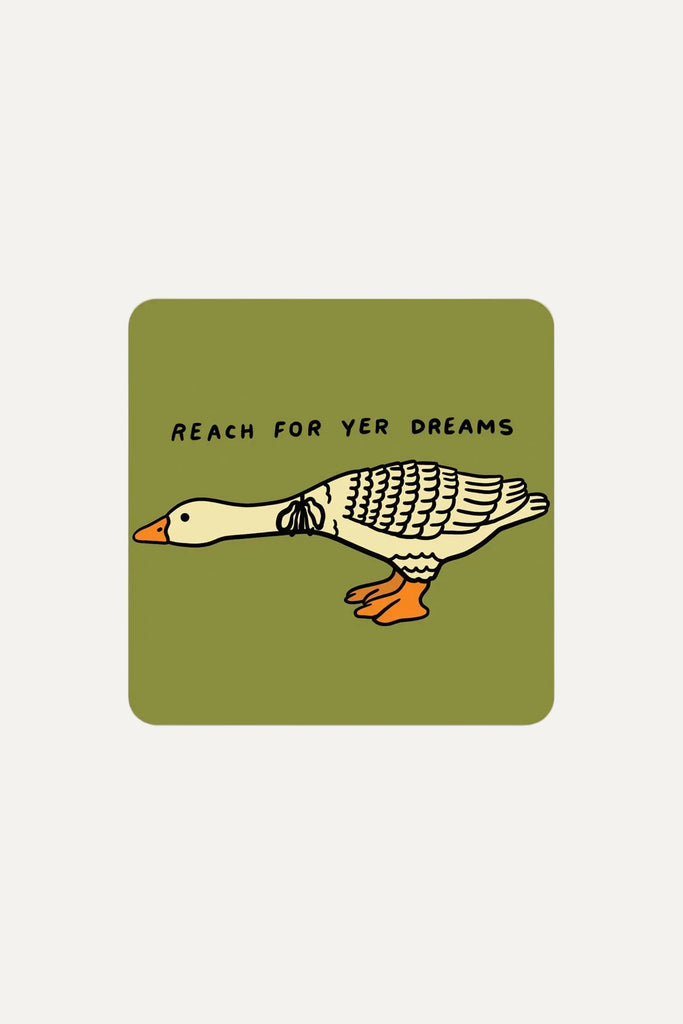 Reach For Yer Dreams Vinyl Sticker