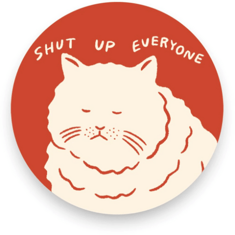 shut up everyone red vinyl sticker te koop bij Almost Summer Amsterdam 10085