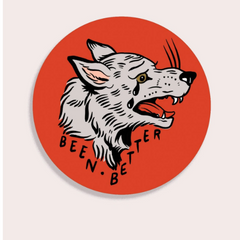 Been Better (Wolf) Vinyl Sticker