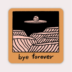 bye forever house sticker